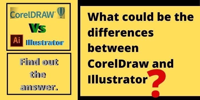 CorelDraw and Illustrator