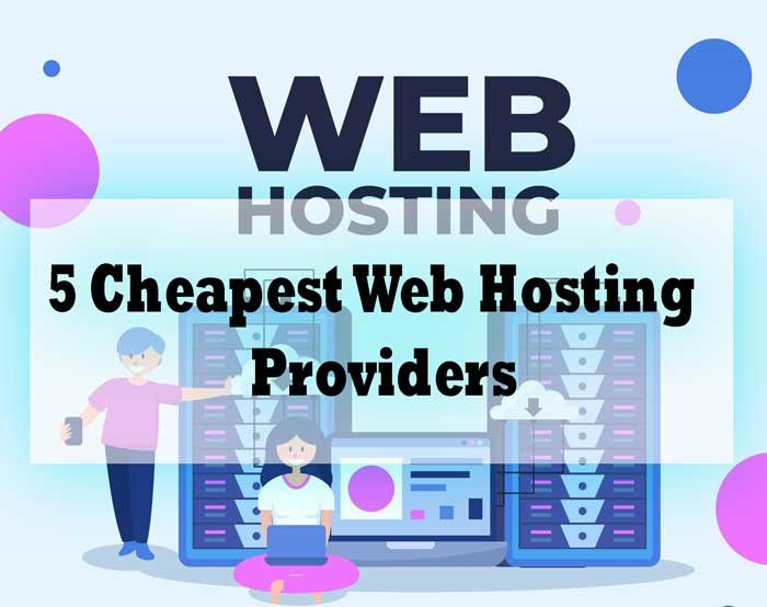 Top 5 Cheapest Web Hosting Per Month Providers 2024