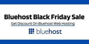 Bluehost Black Friday Sale