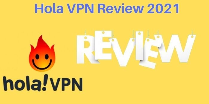 Hola VPN Review