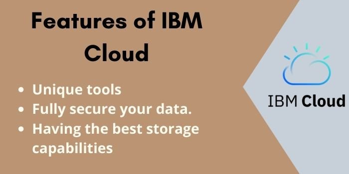 Features of IBM Cloud